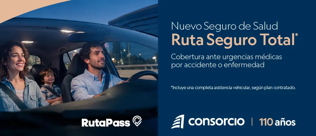 Nuevo Seguro de Salud Ruta Seguro Total de Consorcio: cobertura ante urgencias medicas por accidente o enfermedad para clientes RutaPass